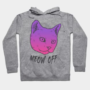 Meow Off Hoodie